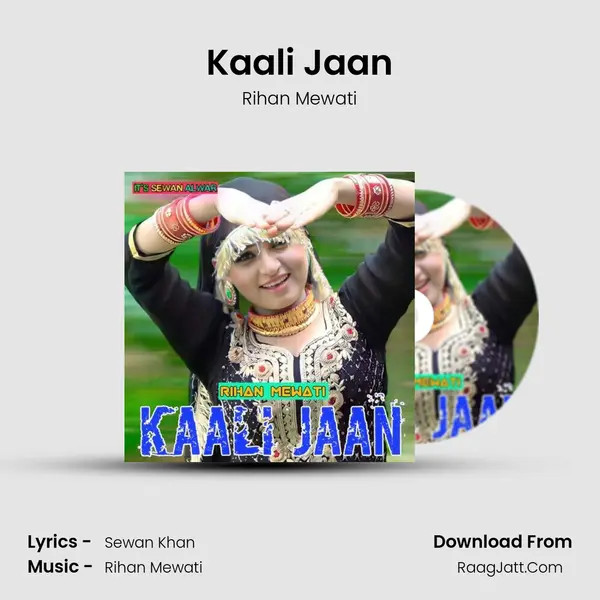 Kaali Jaan - Rihan Mewati