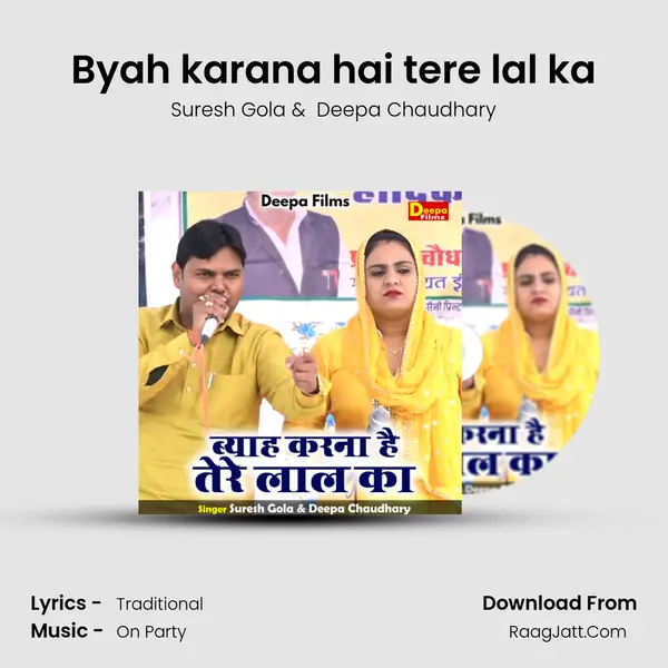 Byah karana hai tere lal ka mp3 song