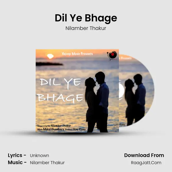 Dil Ye Bhage MP3 Song by Nilamber Thakur Cover