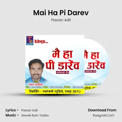 Mai Ha Pi Darev MP3 Song by Pawan Adil Cover