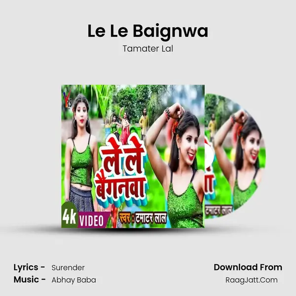 Le Le Baignwa mp3 song