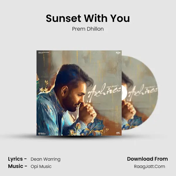 Sunset With You MP3 Song by Prem Dhillon Cover