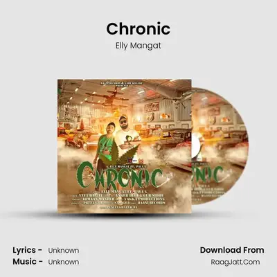 Chronic - Elly Mangat