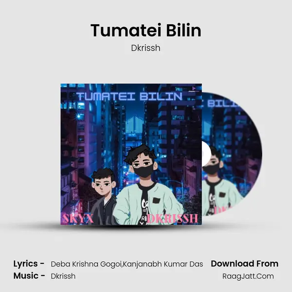 Tumatei Bilin - Dkrissh