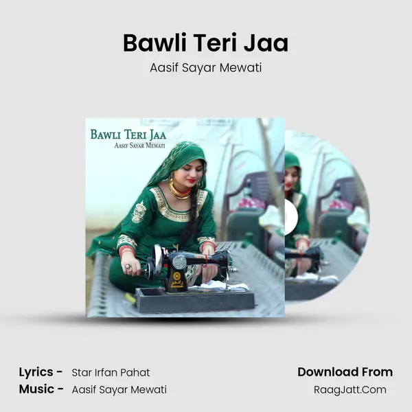 Bawli Teri Jaa - Aasif Sayar Mewati