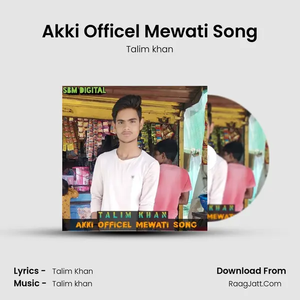 Akki Officel Mewati Song mp3 song