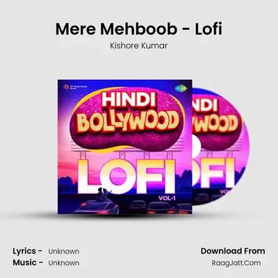 Mere Mehboob - Lofi Cover