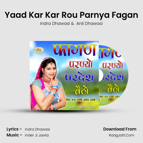 Yaad Kar Kar Rou Parnya Fagan mp3 song