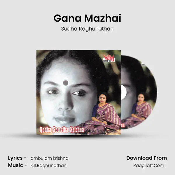 Gana Mazhai MP3 Song by Sudha Raghunathan Cover