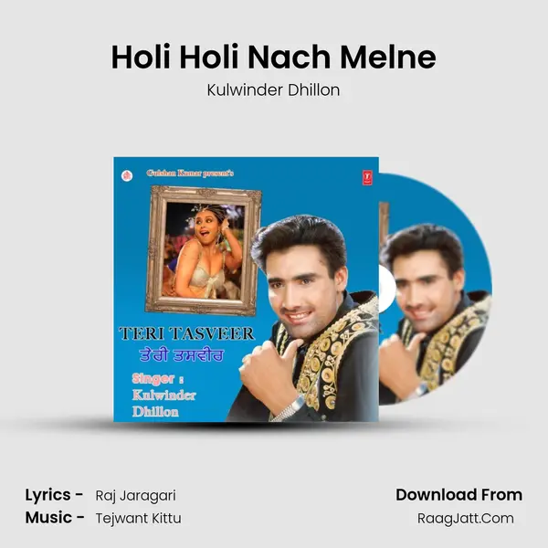 Holi Holi Nach Melne MP3 Song by Kulwinder Dhillon Cover