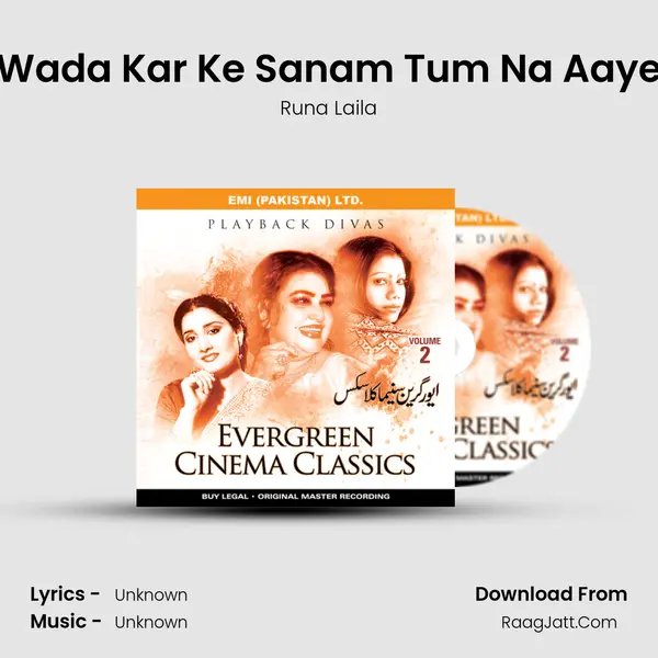 Wada Kar Ke Sanam Tum Na Aaye MP3 Song by Runa Laila Cover