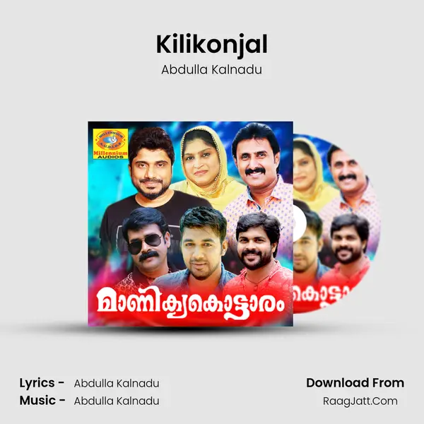 Kilikonjal MP3 Song by Abdulla Kalnadu Cover