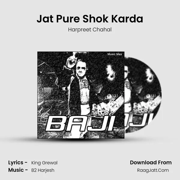 Jat Pure Shok Karda MP3 Song by Harpreet Chahal Cover