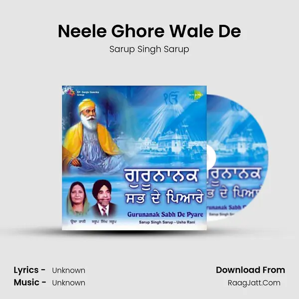 Neele Ghore Wale De MP3 Song by Sarup Singh Sarup Cover