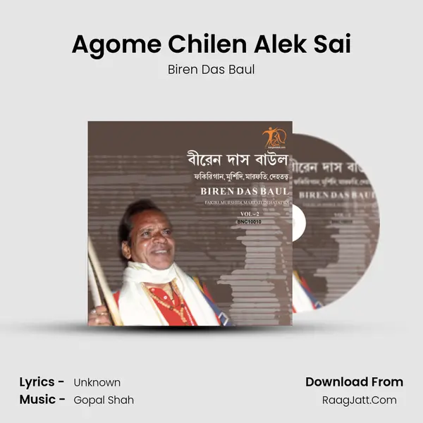 Agome Chilen Alek Sai MP3 Song by Biren Das Baul Cover