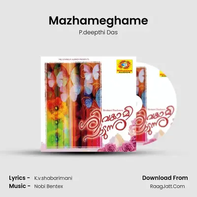 Mazhameghame MP3 Song by P.deepthi Das Cover