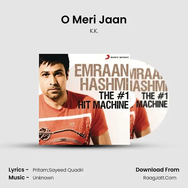 O Meri Jaan MP3 Song by K.K. Cover