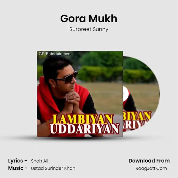 Gora Mukh MP3 Song by Surpreet Sunny Cover