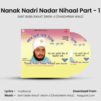 Nanak Nadari Nadar Nihaal - SANT BABA RANJIT SINGH JI (DHADHRIAN WALE)
