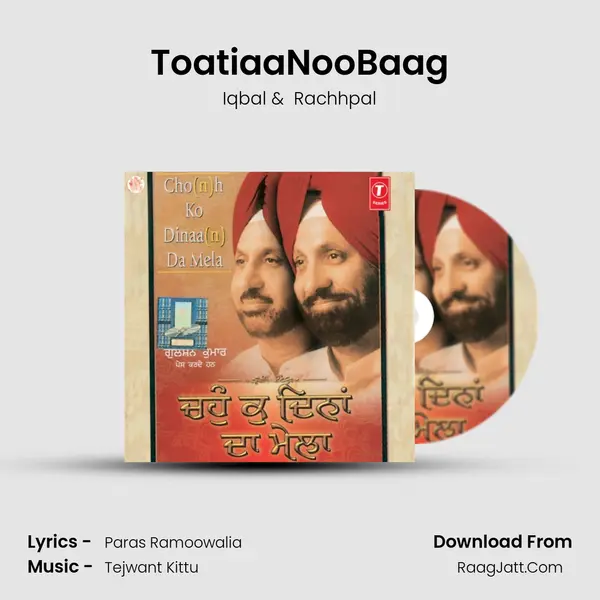 Toatiaa(N)Noo(N)Baag MP3 Song by Iqbal Cover