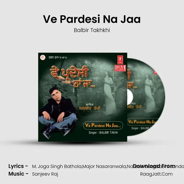Ve Pardesi Na Jaa mp3 song