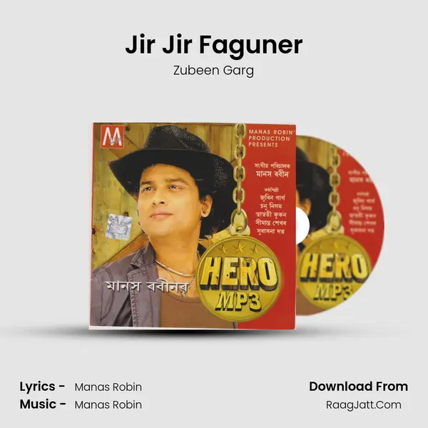 Jir Jir Faguner MP3 Song by Zubeen Garg Cover