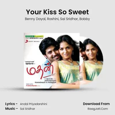 Your Kiss So Sweet MP3 Song by Benny Dayal Cover