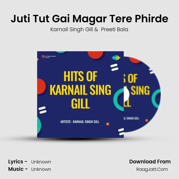 Juti Tut Gai Magar Tere Phirde MP3 Song by Karnail Singh Gill Cover