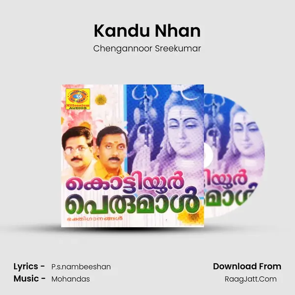 Kandu Nhan MP3 Song by Chengannoor Sreekumar Cover