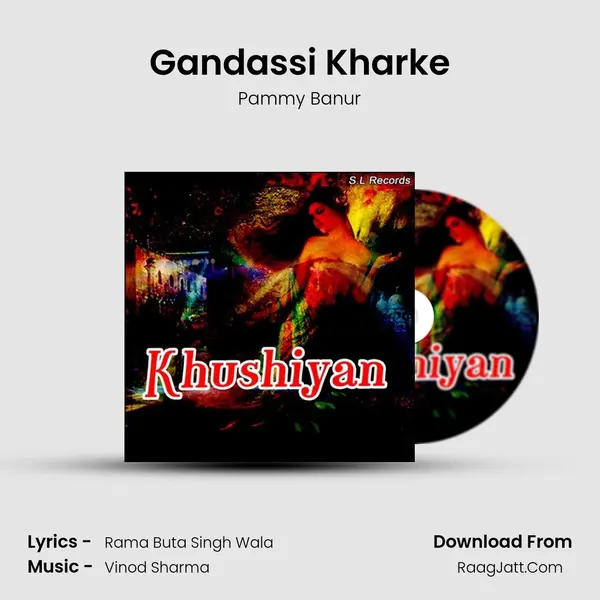 Gandassi Kharke MP3 Song by Pammy Banur Cover