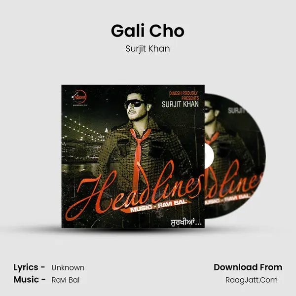 Gali Cho MP3 Song by Surjit Khan Cover