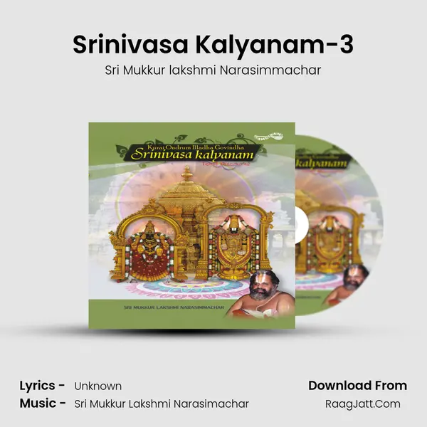 Srinivasa Kalyanam-3 MP3 Song by Sri Mukkur lakshmi Narasimmachar Cover