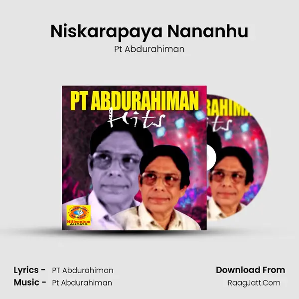 Niskarapaya Nananhu MP3 Song by Pt Abdurahiman Cover
