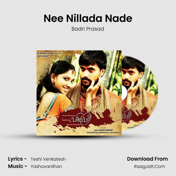 Nee Nillada Nade MP3 Song by Badri Prasad Cover