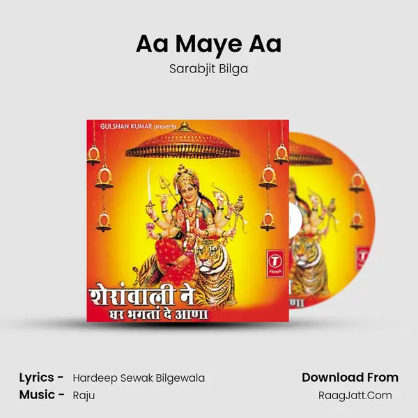Aa Maye Aa MP3 Song by Sarabjit Bilga Cover