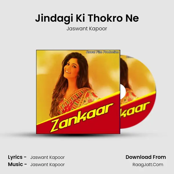 Jindagi Ki Thokro Ne MP3 Song by Jaswant Kapoor Cover