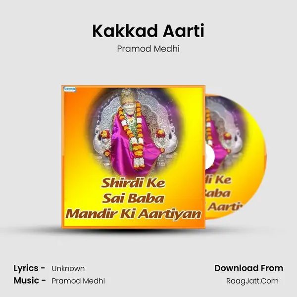 Kakkad Aarti MP3 Song by Pramod Medhi Cover