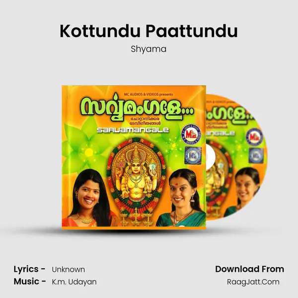 Kottundu Paattundu MP3 Song by Shyama Cover