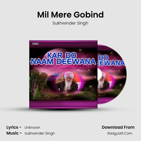 Mil Mere Gobind MP3 Song by Sukhwinder Singh Cover