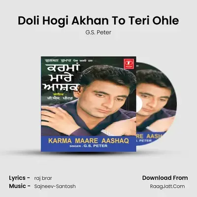 Doli Hogi Akhan To Teri Ohle MP3 Song by G.S. Peter Cover