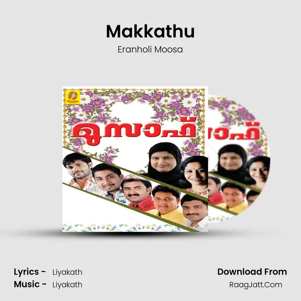 Makkathu MP3 Song by Eranholi Moosa Cover