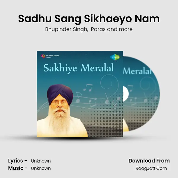 Sadhu Sang Sikhaeyo Nam MP3 Song by Bhupinder Singh Cover
