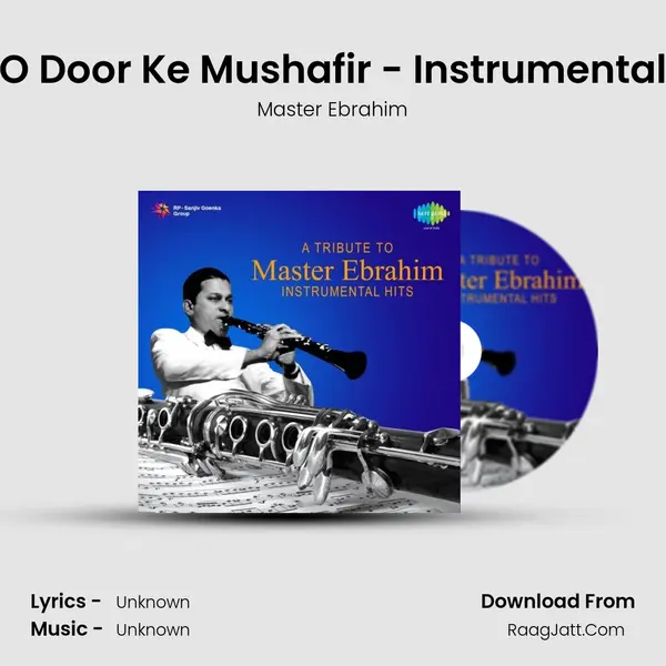O Door Ke Mushafir - Instrumental MP3 Song by Master Ebrahim Cover