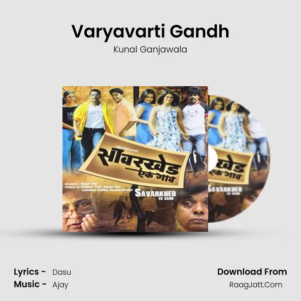 Varyavarti Gandh MP3 Song by Kunal Ganjawala Cover