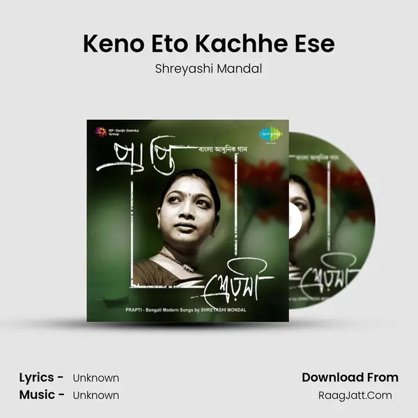Keno Eto Kachhe Ese MP3 Song by Shreyashi Mandal Cover