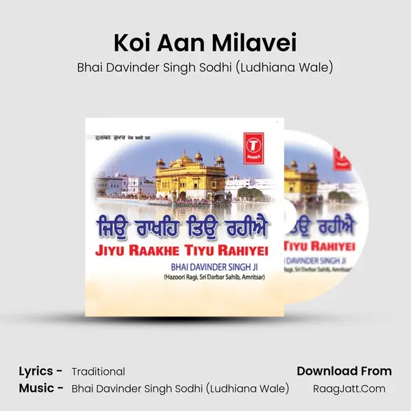 Koi Aan Milavei MP3 Song by Bhai Davinder Singh Sodhi (Ludhiana Wale) Cover