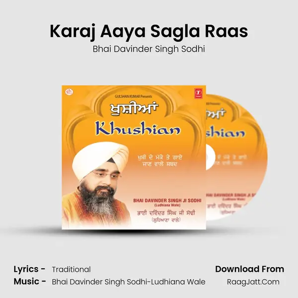 Karaj Aaya Sagla Raas MP3 Song by Bhai Davinder Singh Sodhi Cover