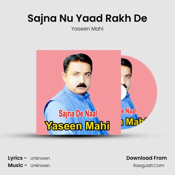 Sajna Nu Yaad Rakh De MP3 Song by Yaseen Mahi Cover