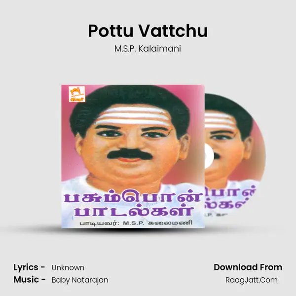 Pottu Vattchu MP3 Song by M.S.P. Kalaimani Cover