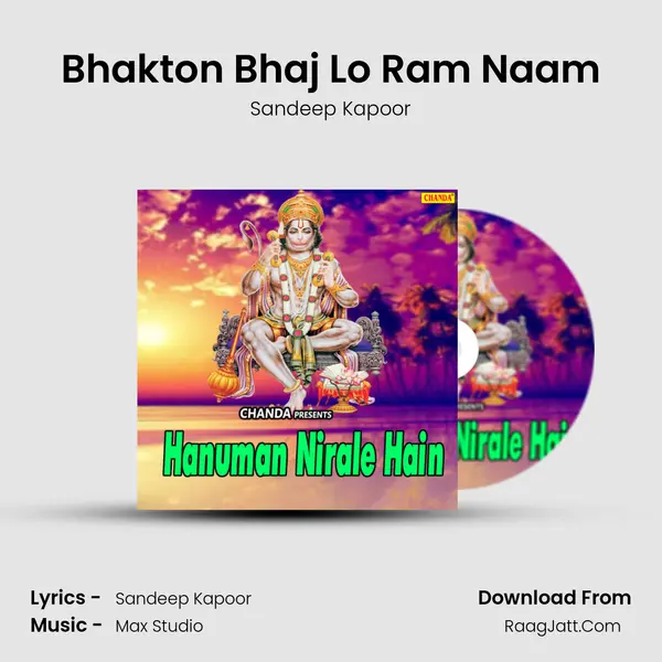 Bhakton Bhaj Lo Ram Naam MP3 Song by Sandeep Kapoor Cover